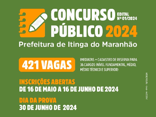 Prefeitura de Itinga do Maranhão abre concurso público para cargos de nível fundamental, médio, técnico e superior