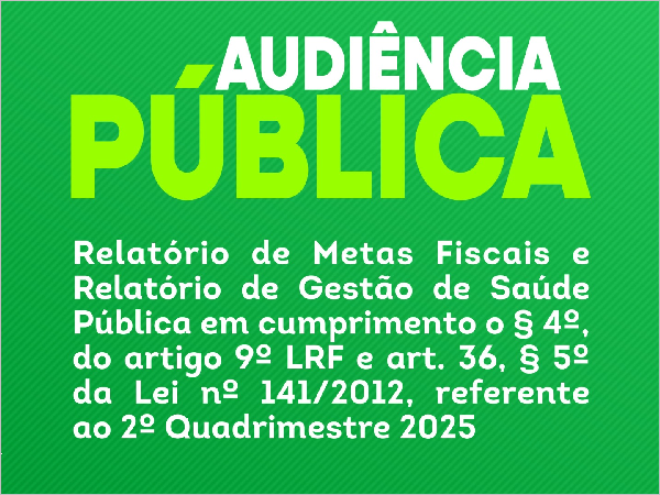 Município realiza audiência pública sobre metas fiscais e gestão da saúde